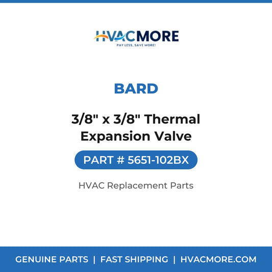 Bard 3/8" x 3/8" Thermal Expansion Valve 5651-102BX