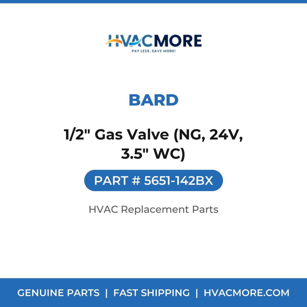 Bard 1/2" Gas Valve (NG, 24V, 3.5" WC) 5651-142BX