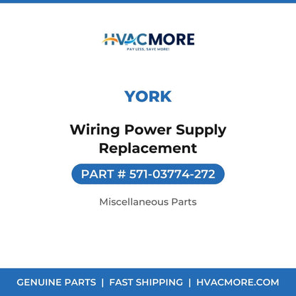 York Wiring Power Supply Replacement 571-03774-272