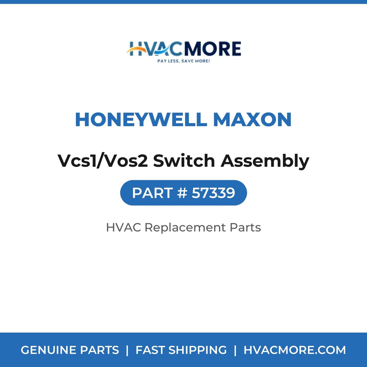 Honeywell Maxon Vcs1/Vos2 Switch Assembly 57339