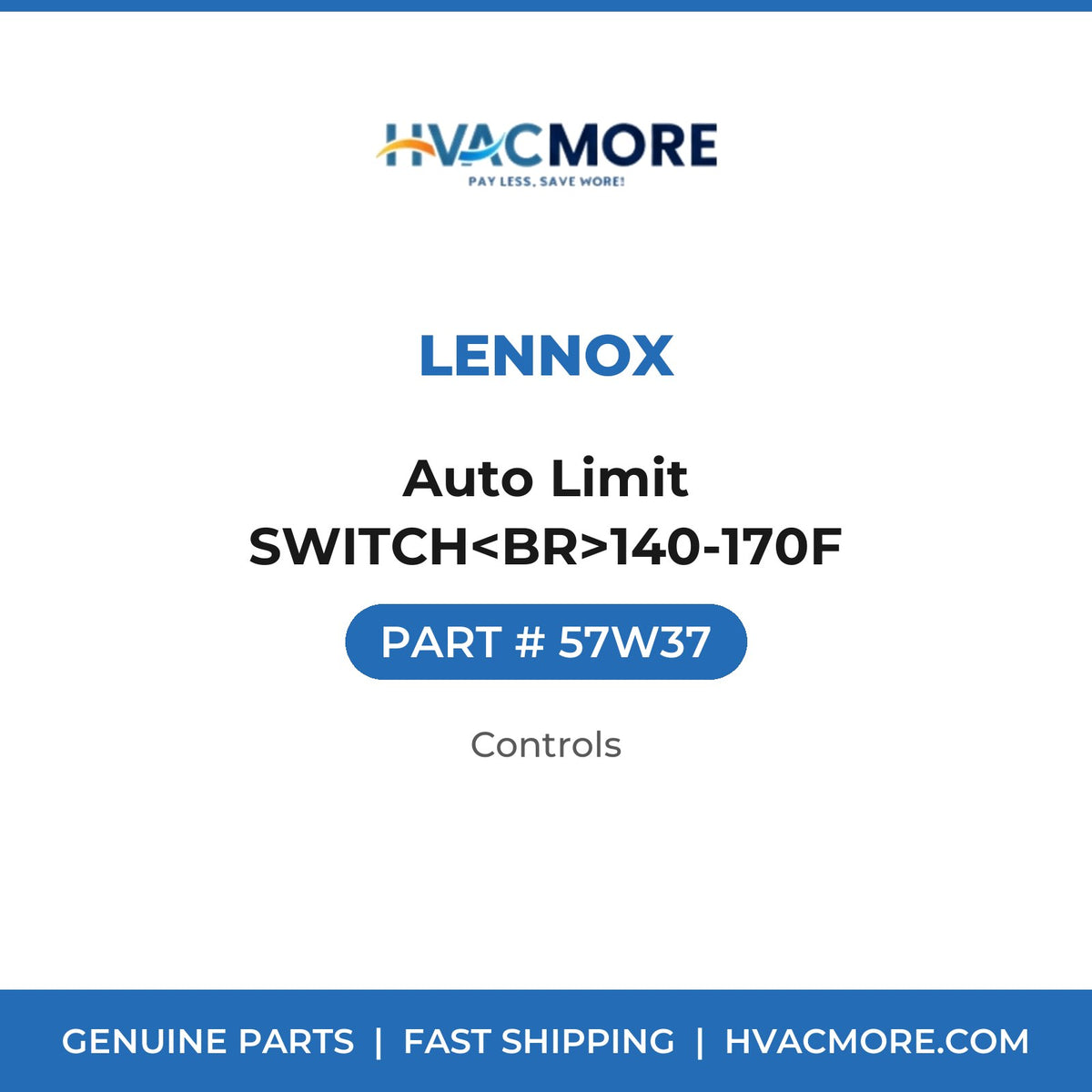 Lennox Auto Limit SWITCH<BR>140-170F 57W37