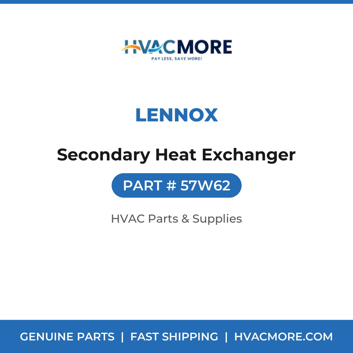 Lennox Secondary Heat Exchanger 57W62