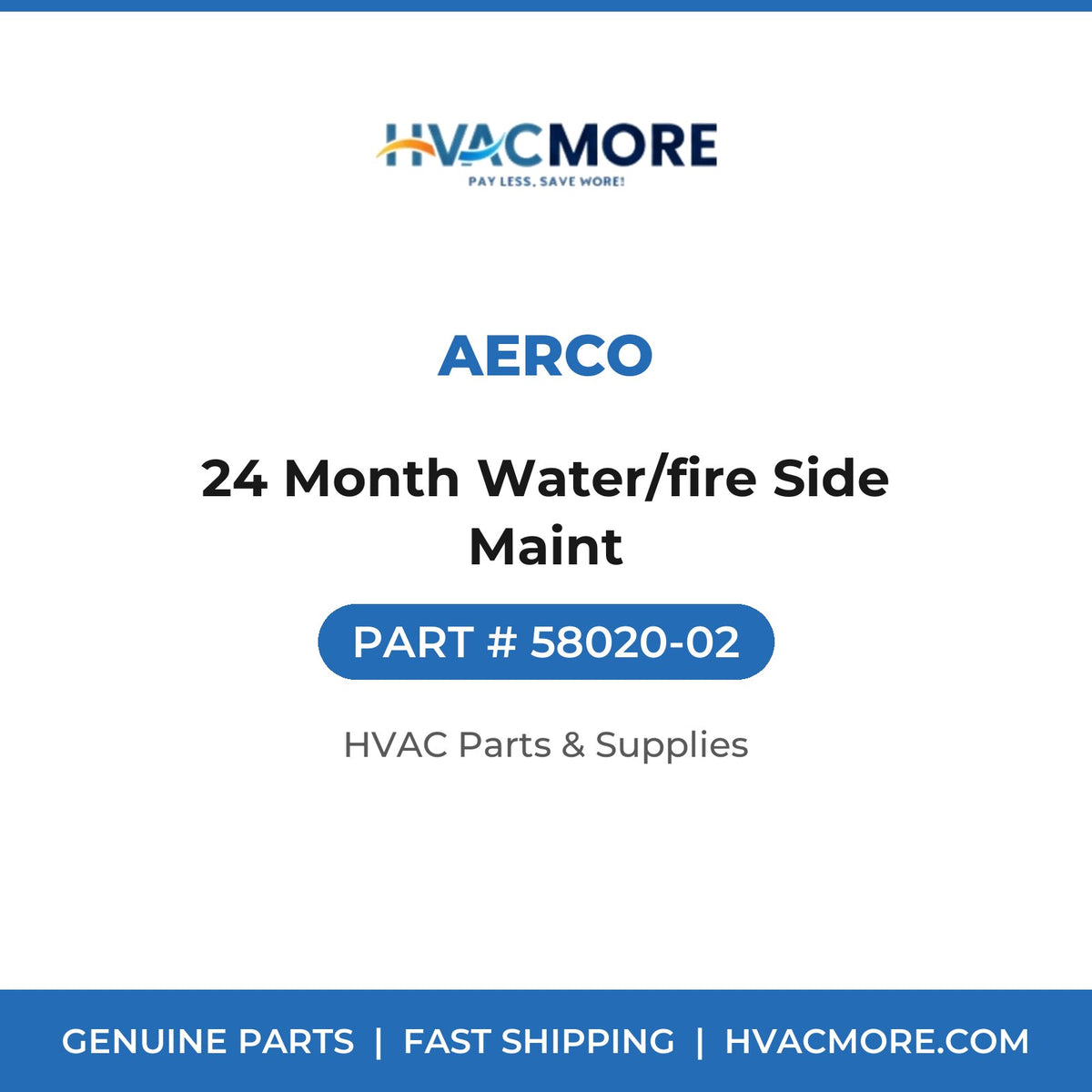 AERCO 24 Month Water/fire Side Maint 58020-02