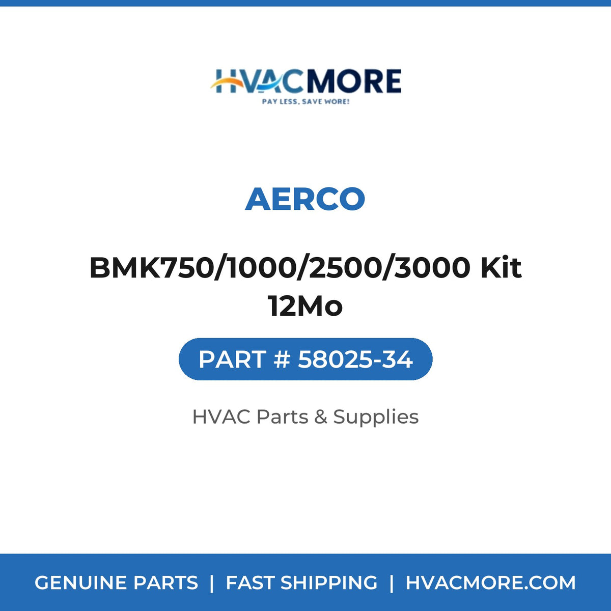 AERCO BMK750/1000/2500/3000 Kit 12Mo 58025-34