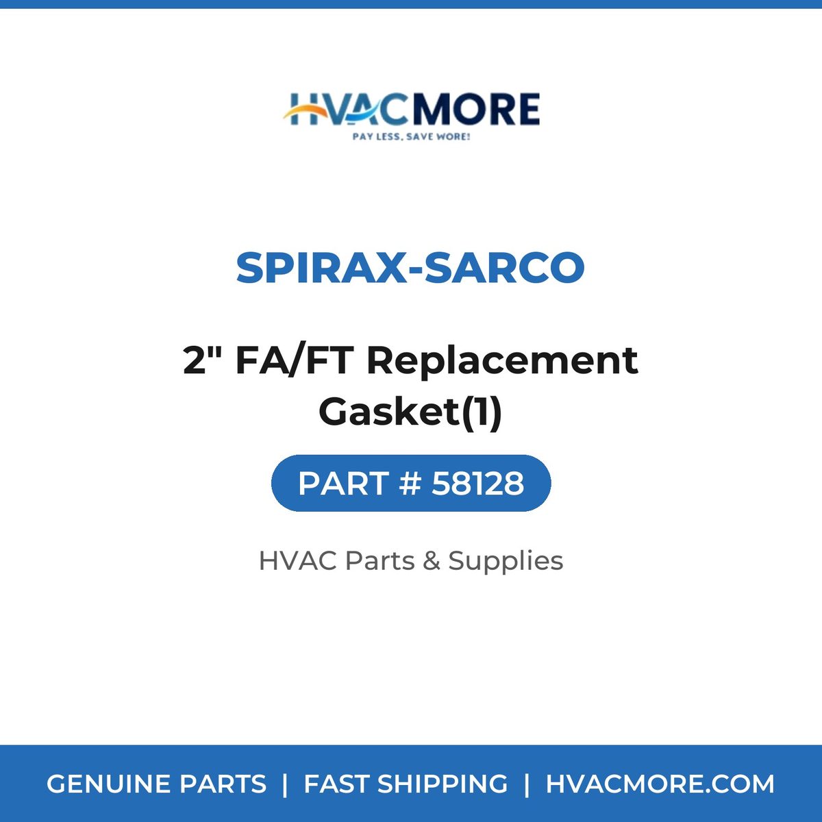 Spirax-Sarco 2" FA/FT Replacement Gasket(1) 58128