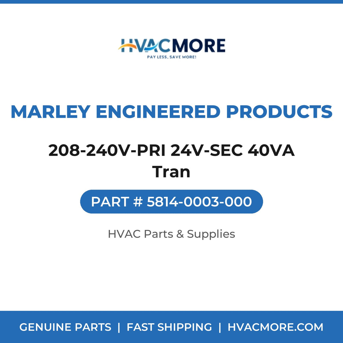 Marley Engineered Products 208-240V-PRI 24V-SEC 40VA Tran 5814-0003-000