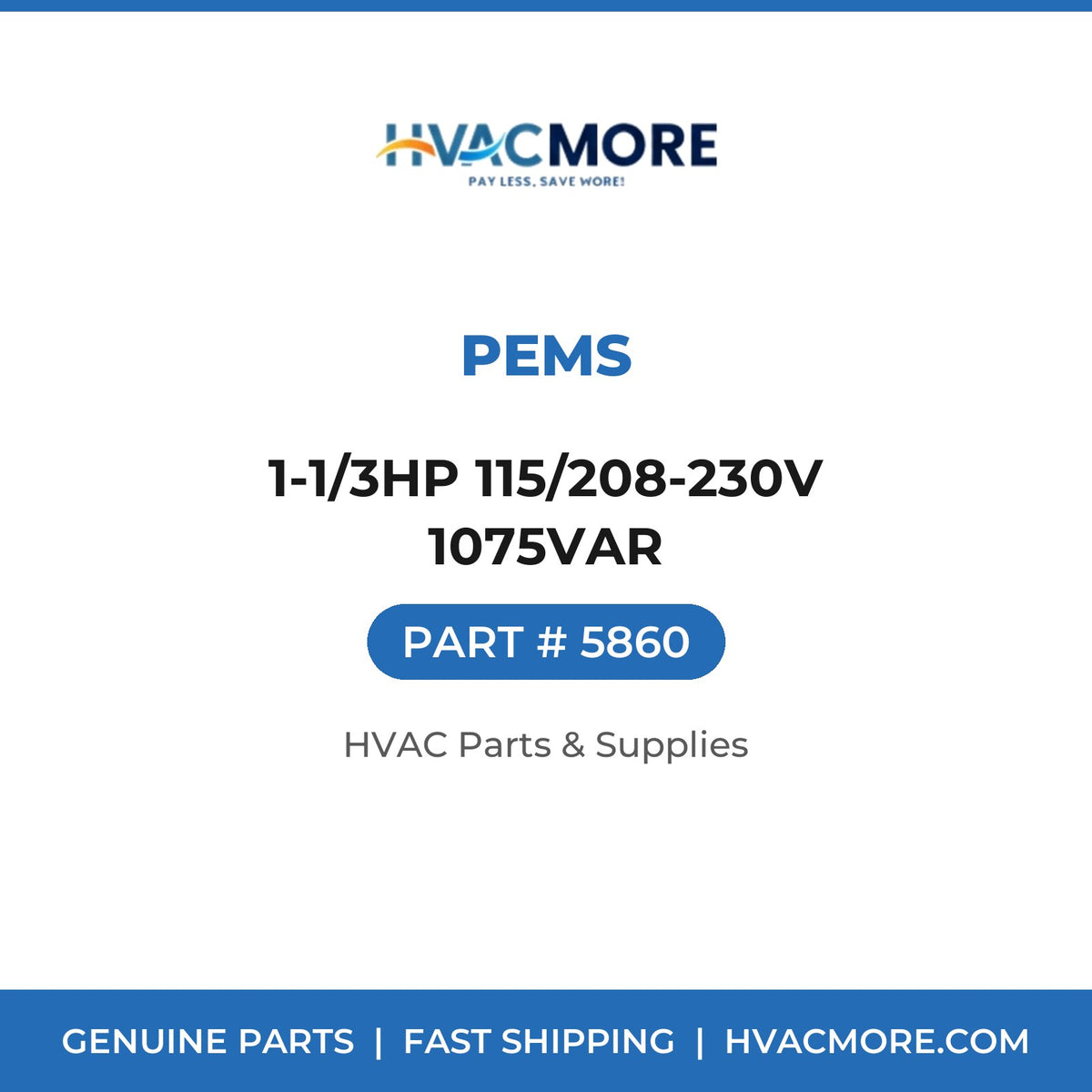 PEMS 1-1/3HP 115/208-230V 1075VAR 5860