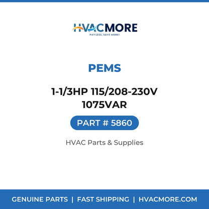 PEMS 1-1/3HP 115/208-230V 1075VAR 5860