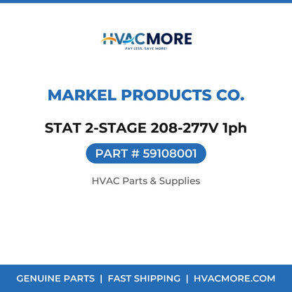Markel Products Co. STAT 2-STAGE 208-277V 1ph 59108001
