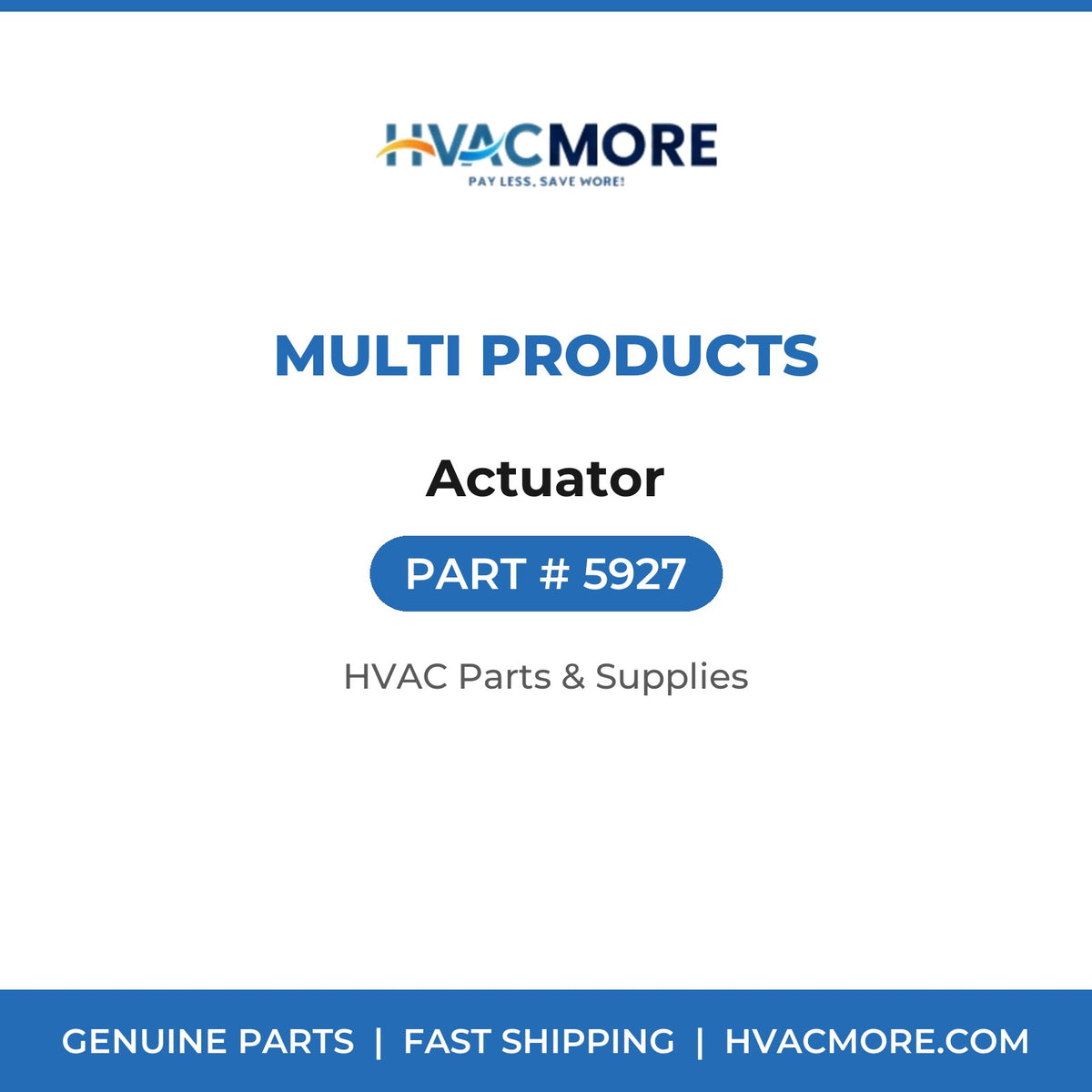 Multi Products Actuator 5927