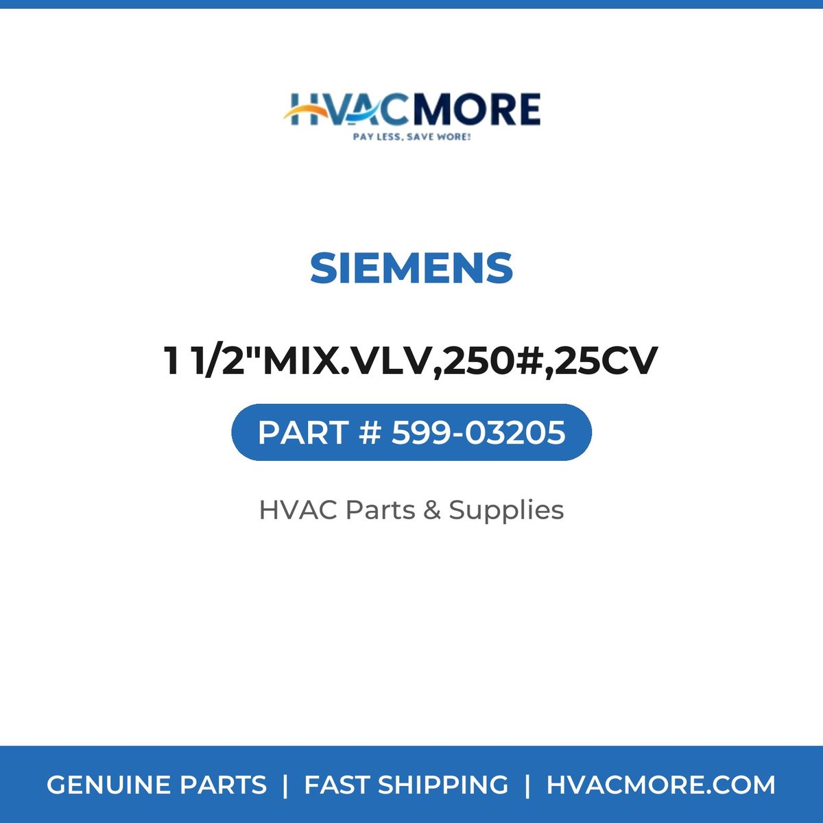 Siemens 1 1/2"MIX.VLV,250#,25CV 599-03205
