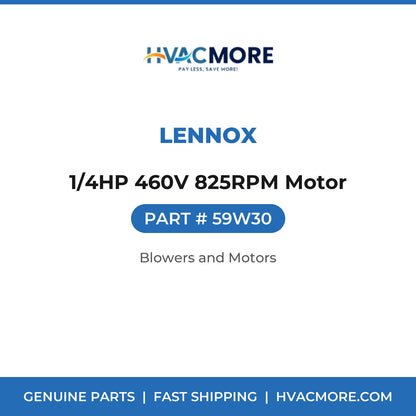 Lennox 1/4HP 460V 825RPM Motor 59W30