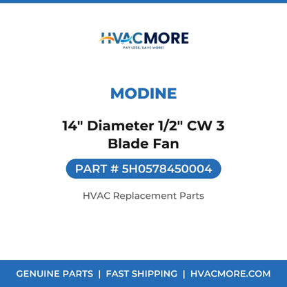 Modine 14" Diameter 1/2" CW 3 Blade Fan 5H0578450004