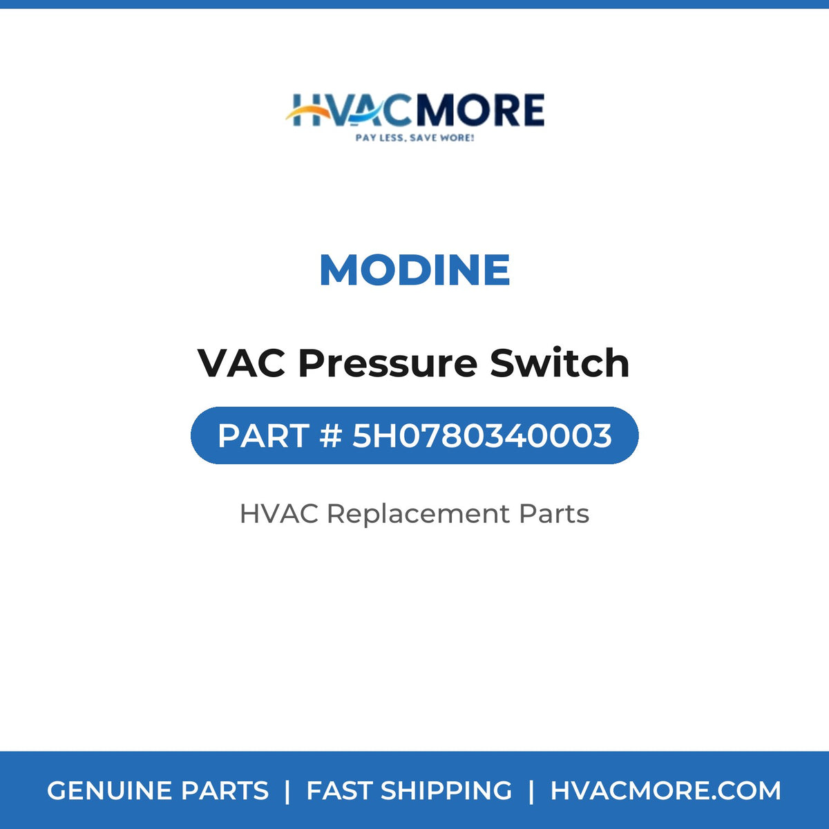 Modine VAC Pressure Switch 5H0780340003