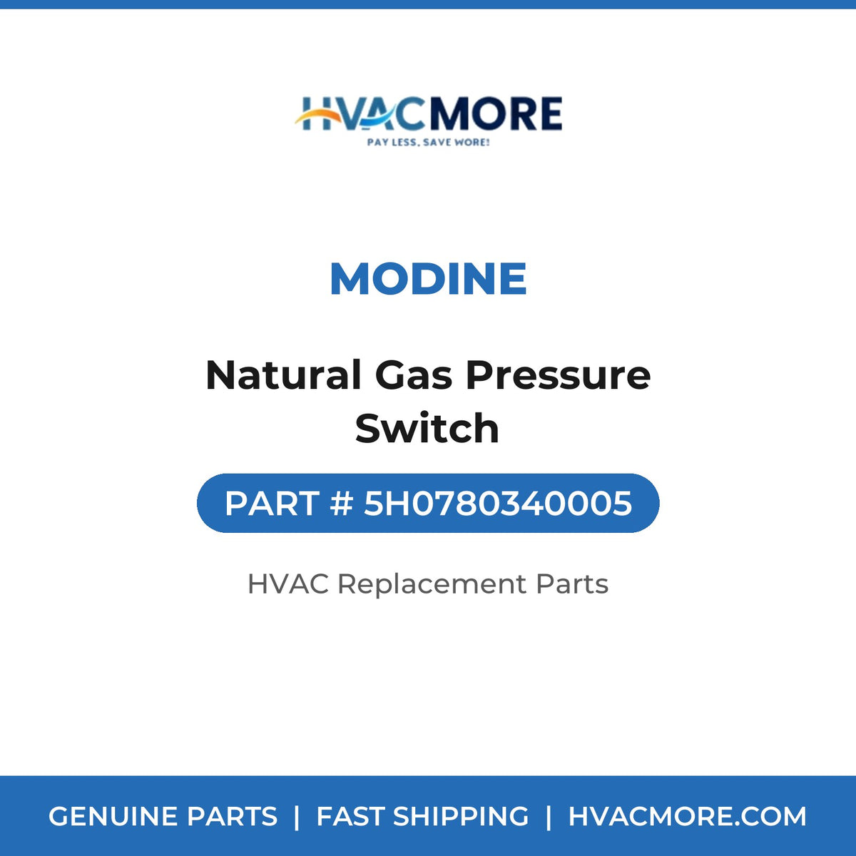 Modine Natural Gas Pressure Switch 5H0780340005