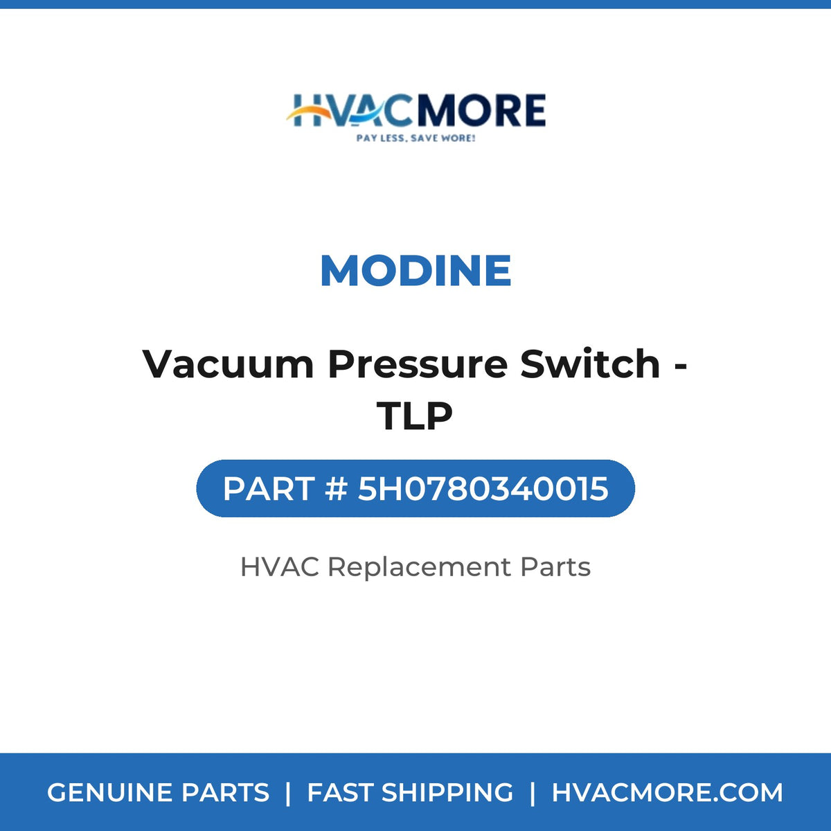 Modine Vacuum Pressure Switch - TLP 5H0780340015