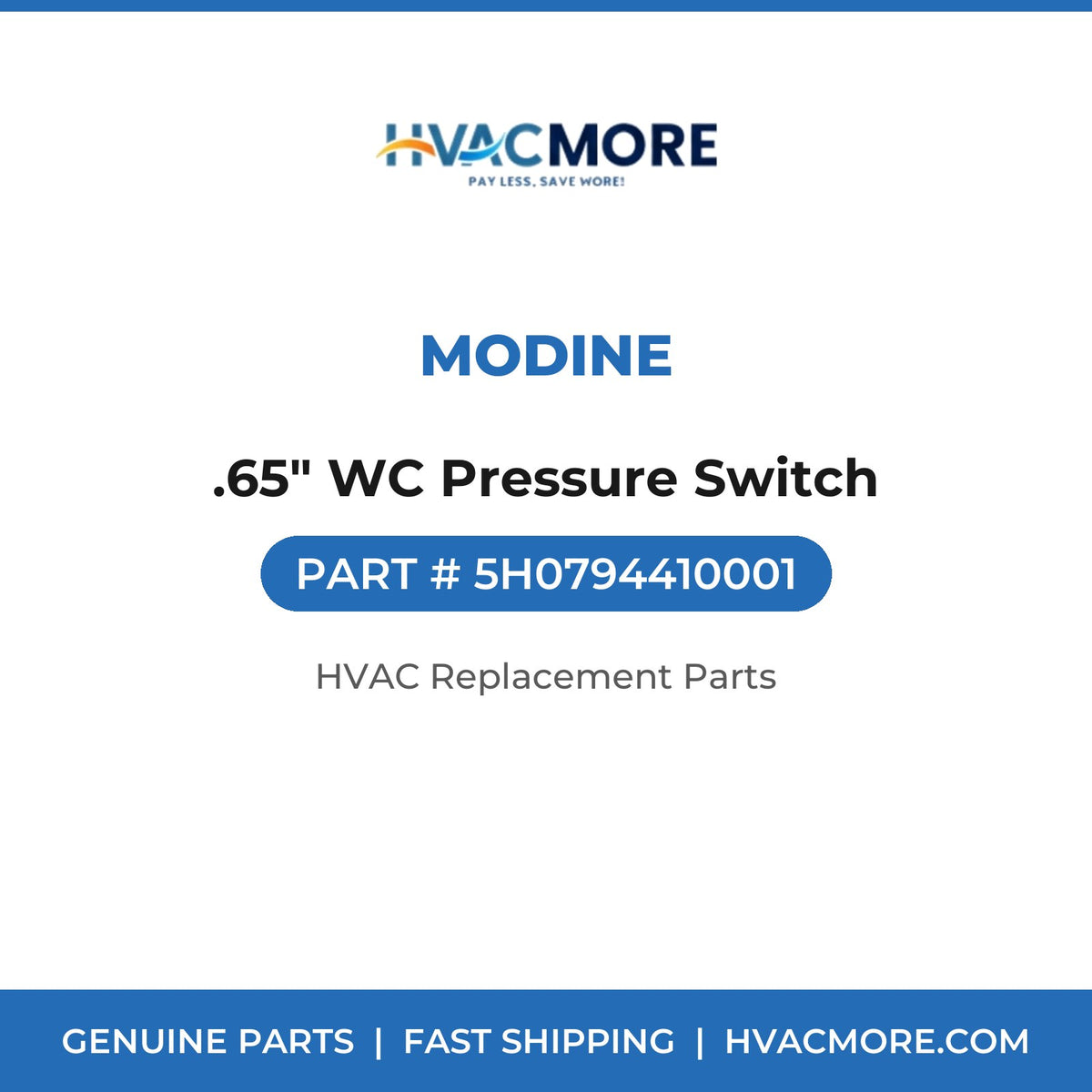 Modine .65" WC Pressure Switch 5H0794410001