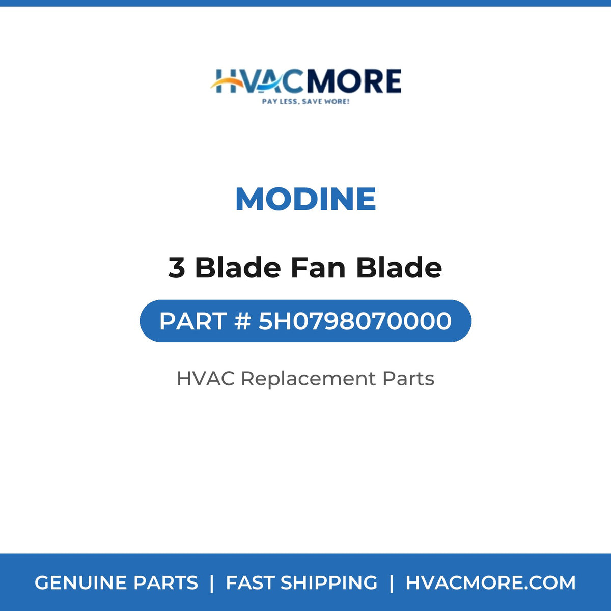 Modine 3 Blade Fan Blade 5H0798070000