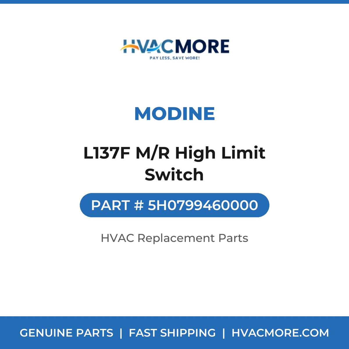 Modine L137F M/R High Limit Switch 5H0799460000