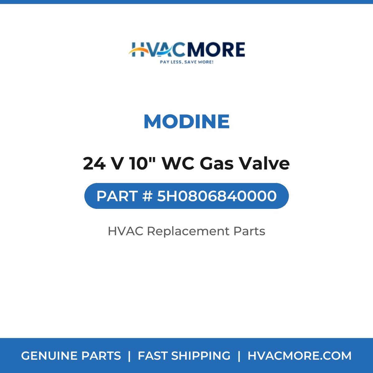 Modine 24 V 10" WC Gas Valve 5H0806840000