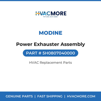 Modine Power Exhauster Assembly 5H0807040000