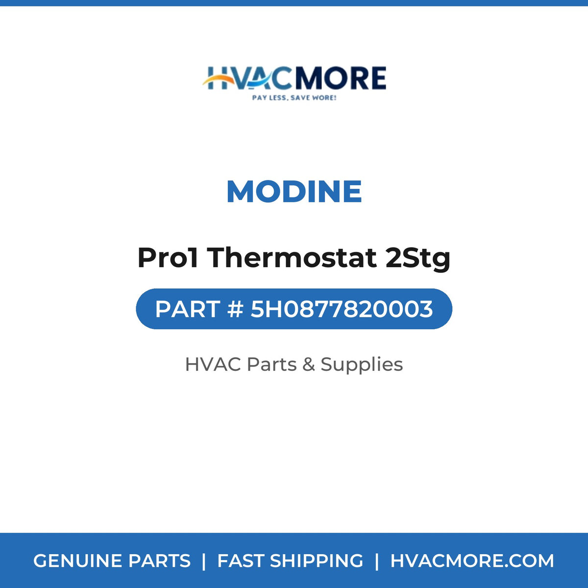 Modine Pro1 Thermostat 2Stg 5H0877820003