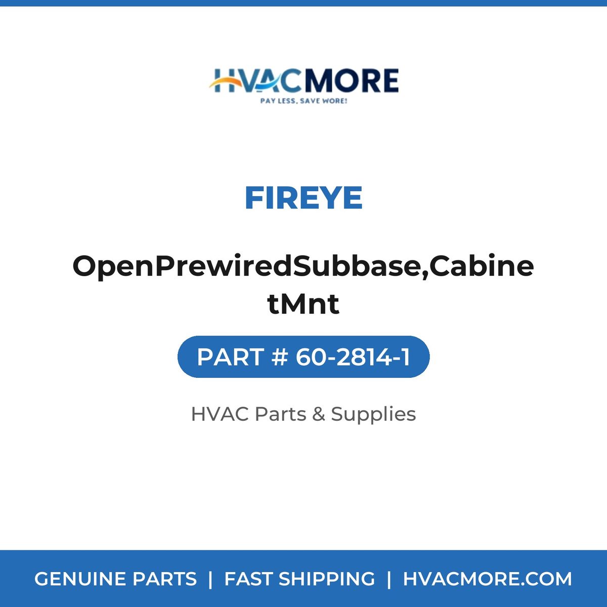 Fireye OpenPrewiredSubbase,CabinetMnt 60-2814-1