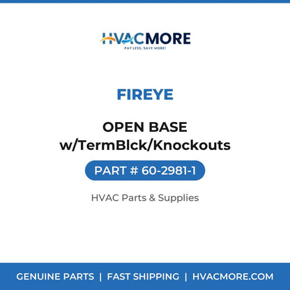 Fireye OPEN BASE w/TermBlck/Knockouts 60-2981-1