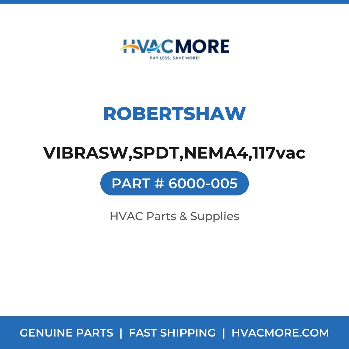 Robertshaw VIBRASW,SPDT,NEMA4,117vac 6000-005