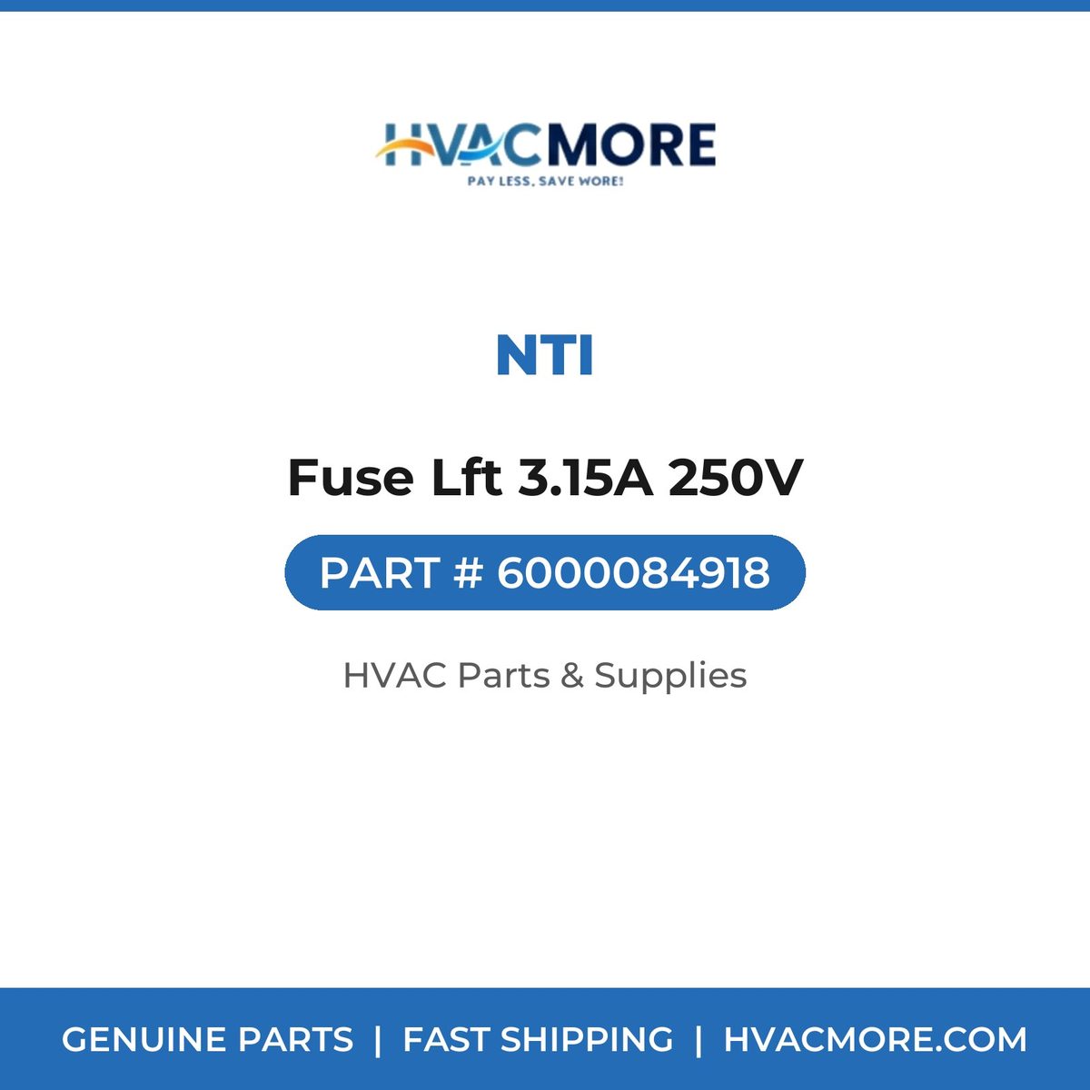 NTI Fuse Lft 3.15A 250V 6000084918