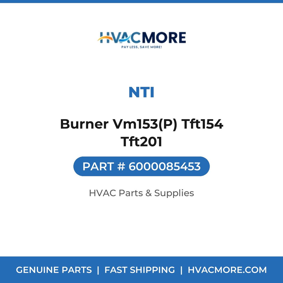 NTI Burner Vm153(P) Tft154 Tft201 6000085453