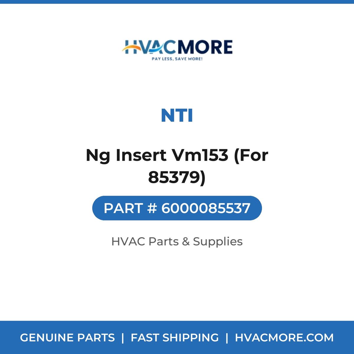 NTI Ng Insert Vm153 (For 85379) 6000085537