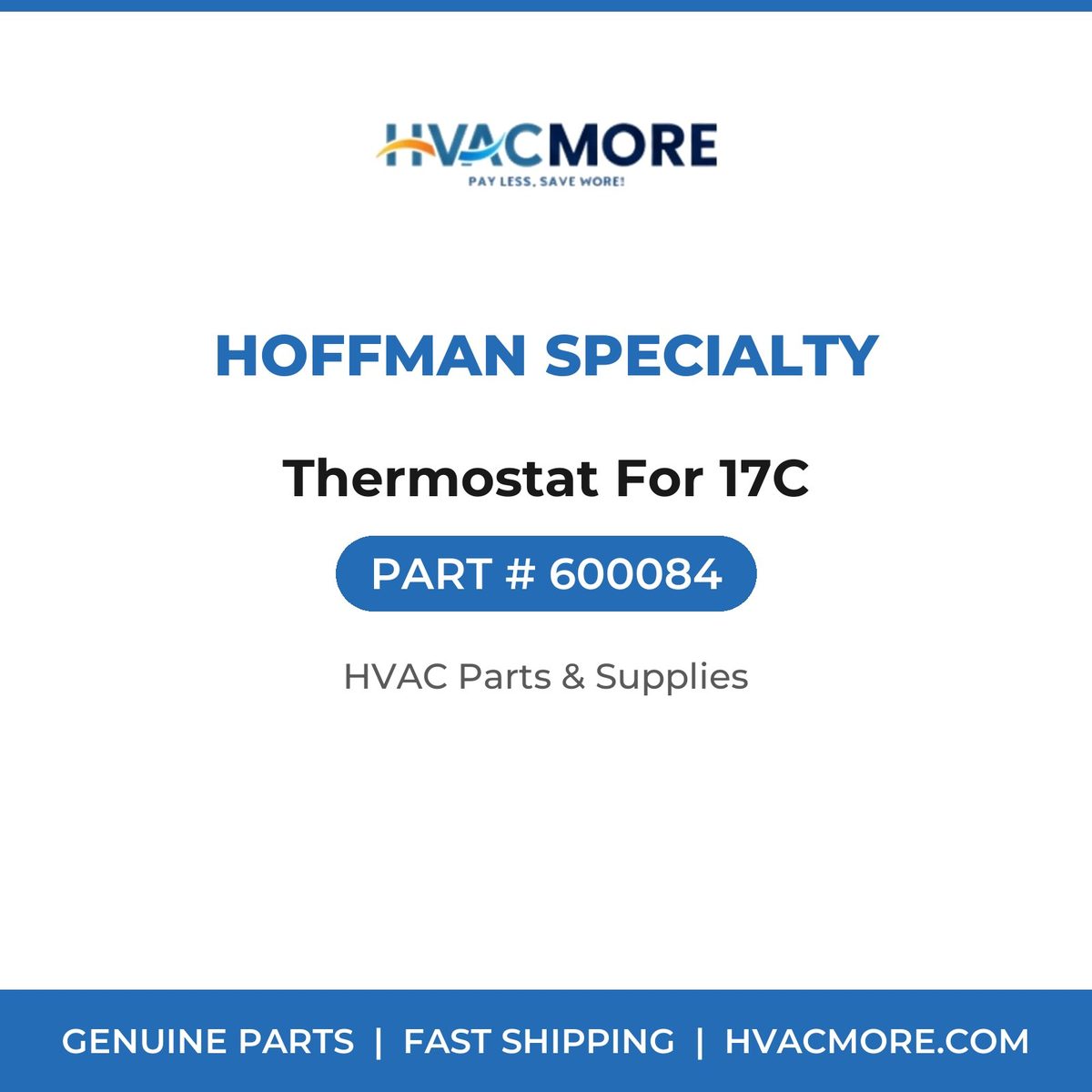Hoffman Specialty Thermostat For 17C 600084