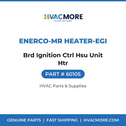Enerco-Mr Heater-EGI Brd Ignition Ctrl Hsu Unit Htr 60105