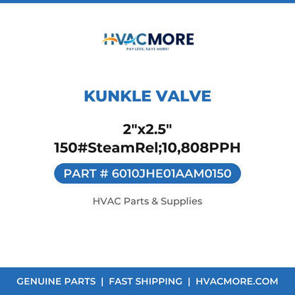 Kunkle Valve 2"x2.5" 150#SteamRel;10,808PPH 6010JHE01AAM0150