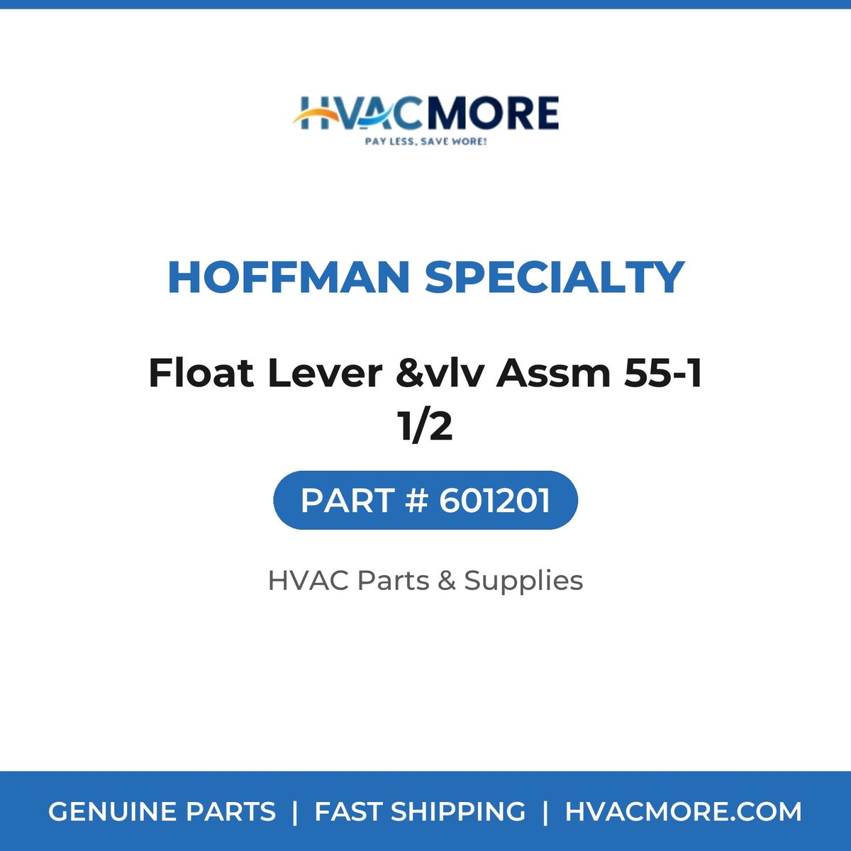 Hoffman Specialty Float Lever &vlv Assm 55-1 1/2 601201