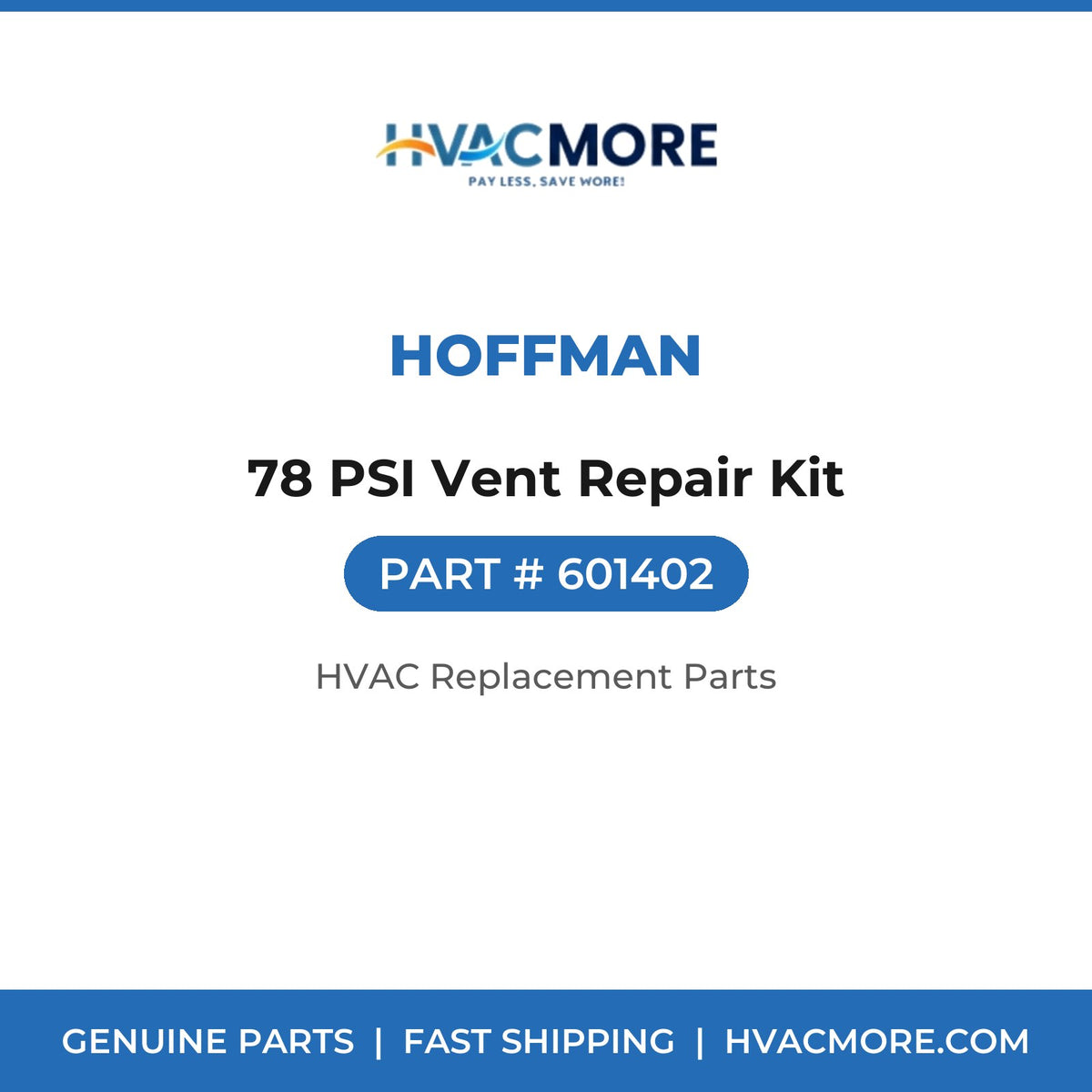 Hoffman 78 PSI Vent Repair Kit 601402