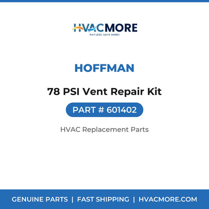 Hoffman 78 PSI Vent Repair Kit 601402