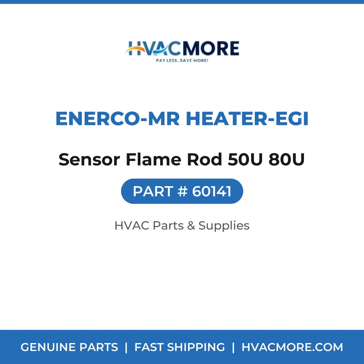 Enerco-Mr Heater-EGI Sensor Flame Rod 50U 80U 60141