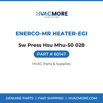Enerco-Mr Heater-EGI Sw Press Hsu Mhu-50 028 60147