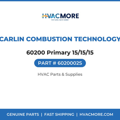 Carlin Combustion Technology 60200 Primary 15/15/15 6020002S