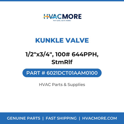 Kunkle Valve 1/2"x3/4", 100# 644PPH, StmRlf 6021DCT01AAM0100