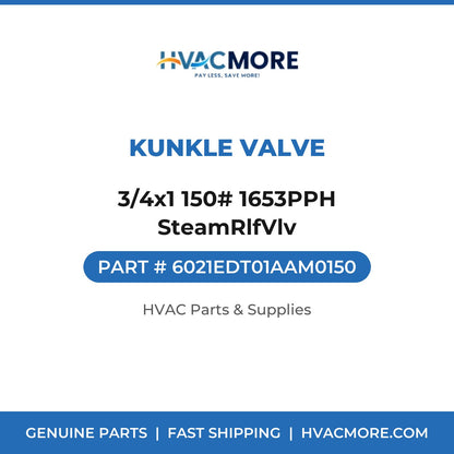 Kunkle Valve 3/4x1 150# 1653PPH SteamRlfVlv 6021EDT01AAM0150