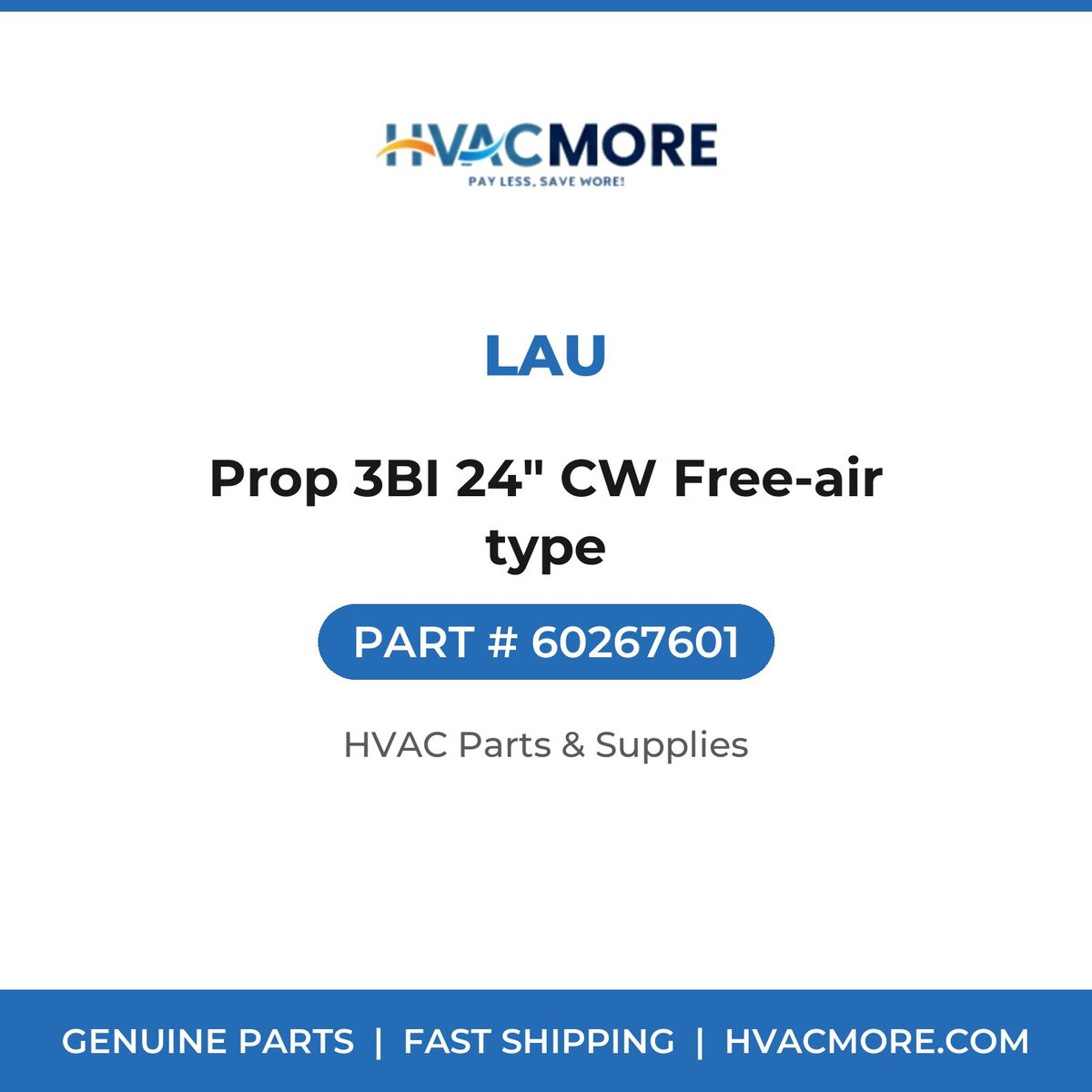 Lau Prop 3BI 24" CW Free-air type 60267601