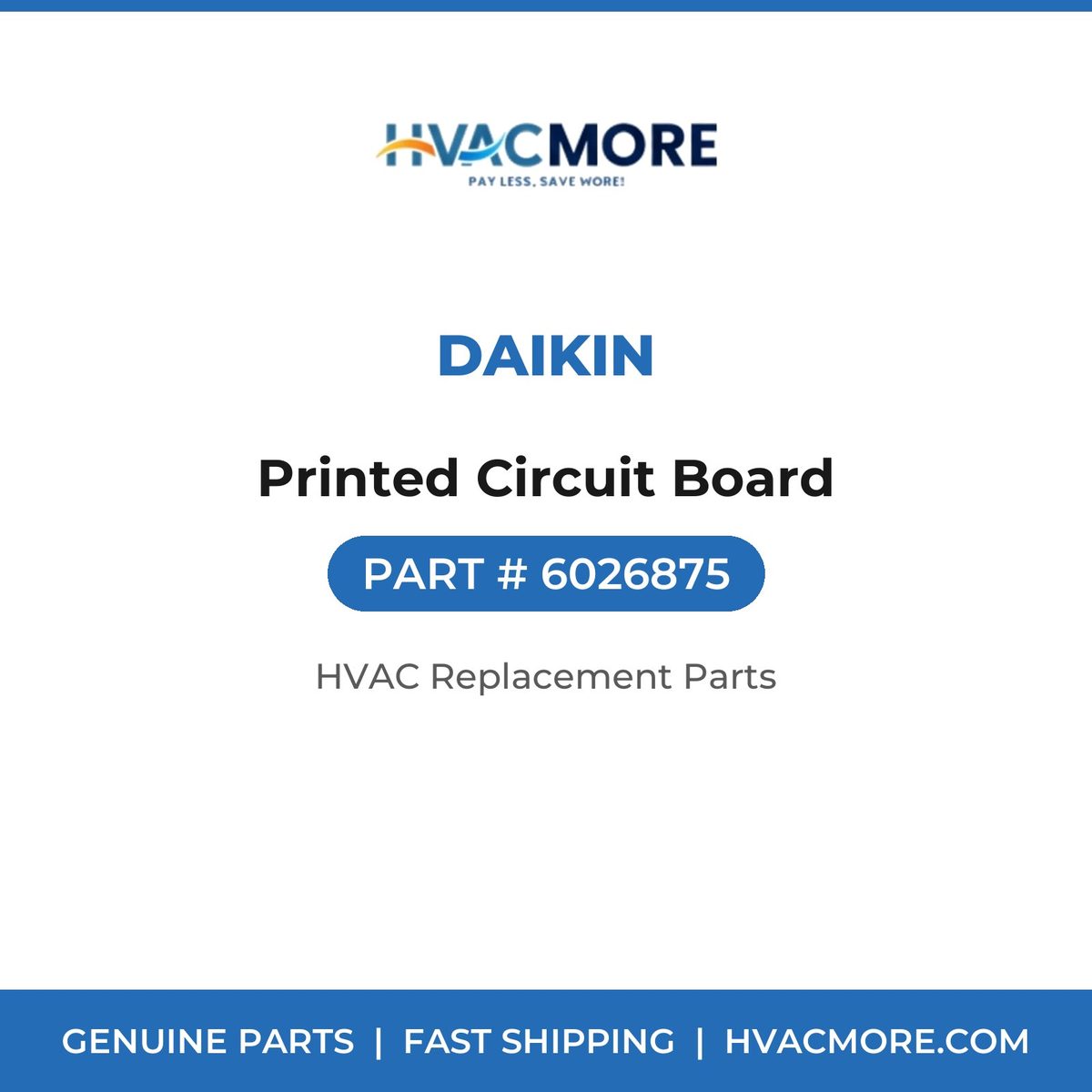 Daikin Printed Circuit Board 6026875
