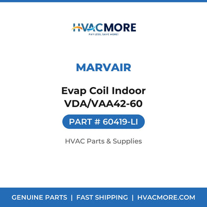Marvair Evap Coil Indoor VDA/VAA42-60 60419-LI