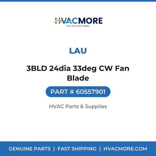 Lau 3BLD 24dia 33deg CW Fan Blade 60557901