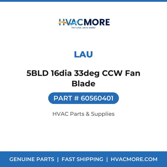 Lau 5BLD 16dia 33deg CCW Fan Blade 60560401
