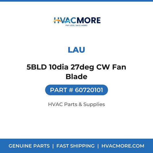 Lau 5BLD 10dia 27deg CW Fan Blade 60720101