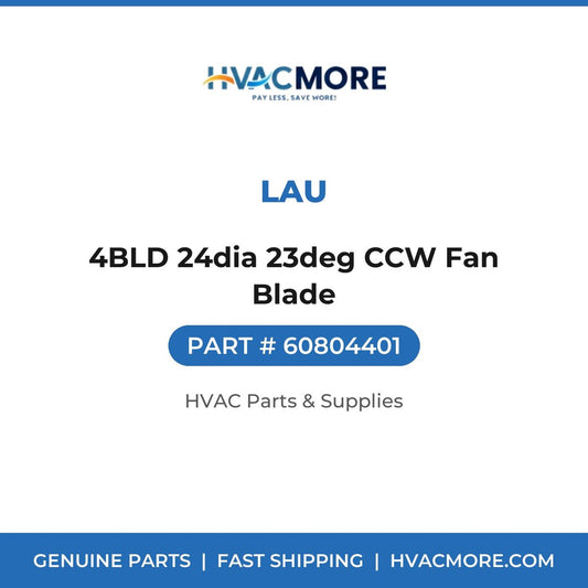 Lau 4BLD 24dia 23deg CCW Fan Blade 60804401